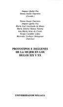 Portada de Prototipos e imágenes de la mujer en los siglos XIX-XX