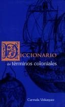 Portada de Diccionario de términos coloniales