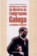 Portada de Contributo para o estudo da história da emigraçom galega na República Argentina