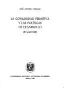 Portada de La comunidad primitiva y las políticas de desarrollo