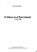 Portada de El tabaco en el Perú colonial, 1752-1796