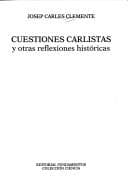 Portada de Cuestiones carlistas y otras reflexiones históricas