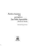 Portada de Archivo histórico de la parroquia de San Pablo Apetatitlán