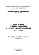 Portada de Memoria del coloquio Pueblos Indígenas y Estado en América Latina