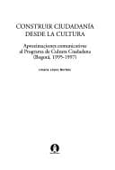 Portada de Construir ciudadanía desde la cultura