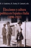 Portada de Elecciones y cultura política en España e Italia (1890-1923)