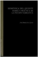Portada de Semiotica del Quijote. Teoria y practica de la ficcion narrativa.