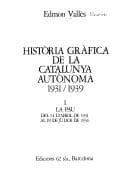 Portada de Història gràfica de la Catalunya autònoma 1931/1939