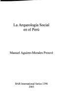 Portada de La arqueología social en el Perú