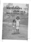 Portada de Identidades étnicas y tierras comunales en Jalapa