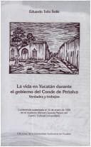 Portada de La vida en Yucatán durante el gobierno del Conde de Peñalva