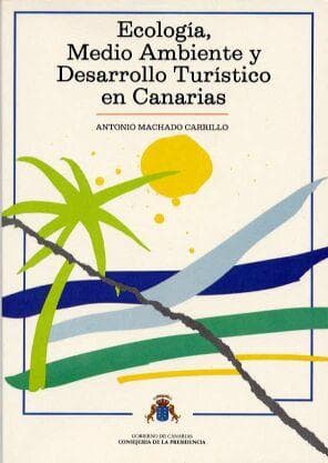 Portada de Ecología, medio ambiente y desarrollo turístico en Canarias