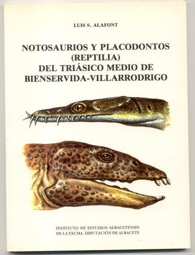 Portada de Notosaurios y Placodontos (Reptilia) del Triásico Medio de Bienservida-Villarrodrigo