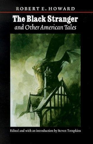 Portada de The Black Stranger and Other American Tales (The Works of Robert E. Howard)