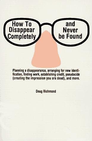 Portada de How to Disappear Completely and Never Be Found