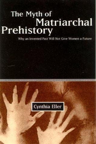 Portada de The Myth of Matriarchal Prehistory