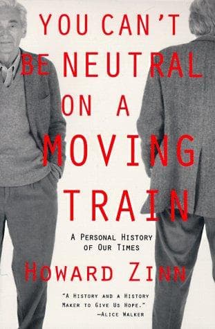Portada de You Can't Be Neutral on a Moving Train