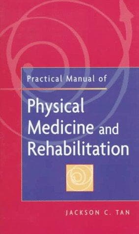 Portada de Practical manual of physical medicine and rehabilitation