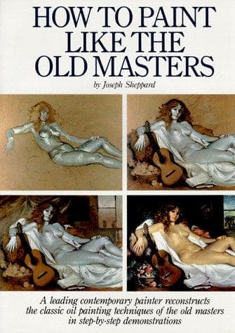 Portada de How to Paint Like the Old Masters