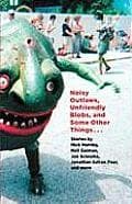 Portada de Noisy outlaws, unfriendly blobs, and some other things that aren't as scary, maybe, depending on how you feel about lost lands, stray cellphones, creatures from the sky, parents who disappear in Peru, a man named Lars Farf, and one other story we couldn't quite finish, so maybe you could help us out