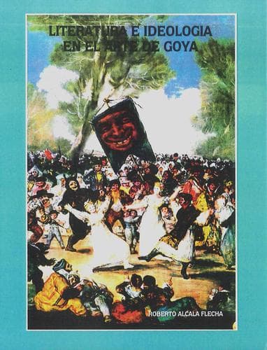 Portada de Literatura e ideología en el arte de Goya