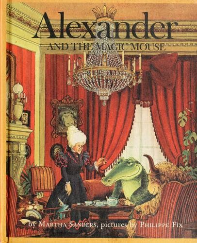Portada de Alexander and the magic mouse.