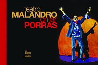 Portada de Teatro Malandro. Omar Porras