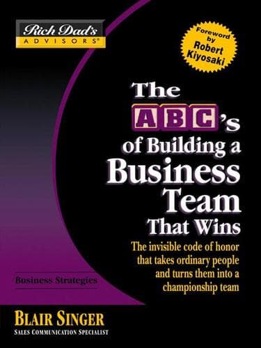 Portada de Rich Dad's Advisors®: The ABC's of Building a Business Team That Wins