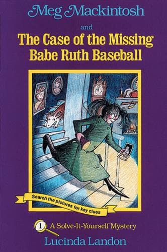 Portada de Meg Mackintosh and the Case of the Missing Babe Ruth Baseball