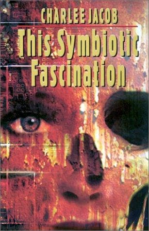 Portada de This Symbiotic Fascination
