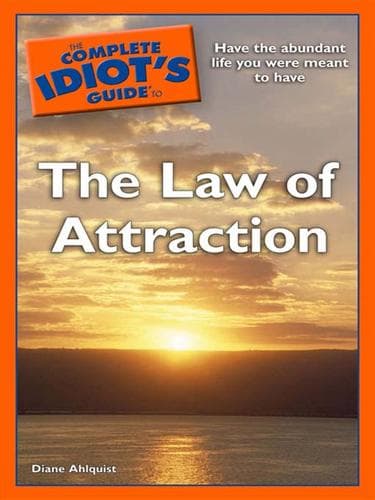 Portada de The Complete Idiot's Guide to the Law of Attraction