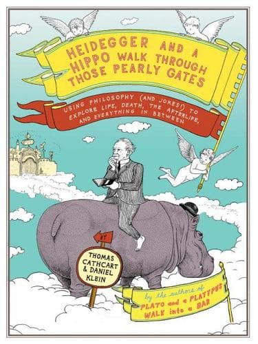 Portada de Heidegger and a Hippo Walk Through Those Pearly Gates