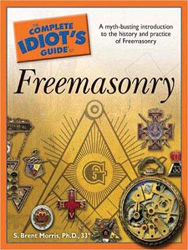 Portada de The Complete Idiot's Guide to Freemasonry