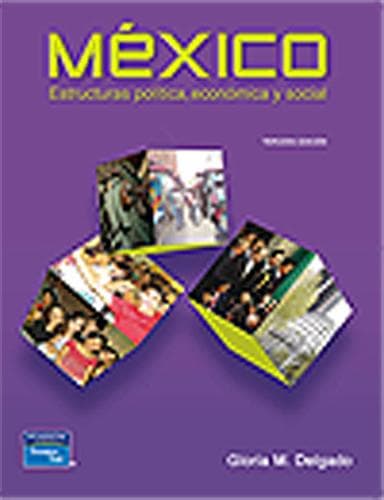 Portada de Mexico Estructuras Politica, Economica y Social