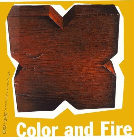 Portada de Color and Fire: Defining Moments in Studio Ceramics, 1950-2000