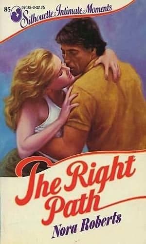Portada de Right Path (Silhouette Intimate Moments No. 85)