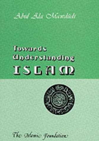 Portada de Towards Understanding Islam (Wamy Studies on Islam)