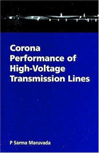 Portada de Corona Performance of High Voltage Transmission Lines (Electronic & Electrical Engineering Research Studies. High-Voltage Power Transmission Series, 3.)