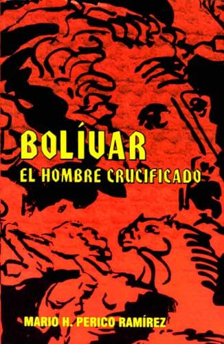 Portada de Bolivar, El Hombre crucificado