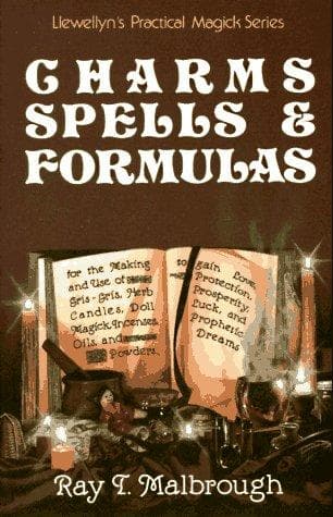 Portada de Charms, spells, and formulas for the making and use of gris-gris, herb candles, doll magick, incenses, oils, and powders-- to gain love, protection, prosperity, luck, and prophetic dreams