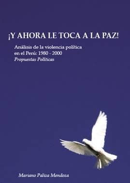 Portada de ¡Y AHORA LE TOCA A LA PAZ!