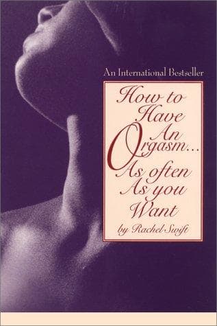 Portada de How to have an orgasm- as often as you want