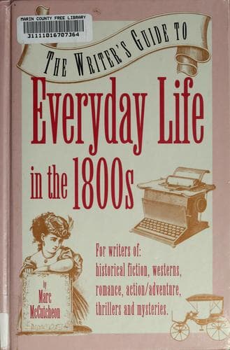 Portada de The writer's guide to everyday life in the 1800s