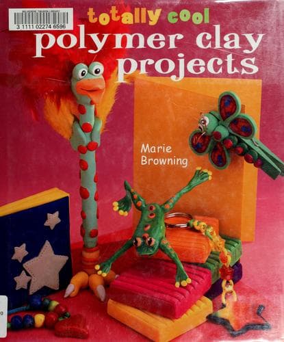 Portada de Totally cool polymer clay projects