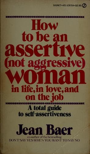 Portada de How to be an assertive, not aggressive, woman