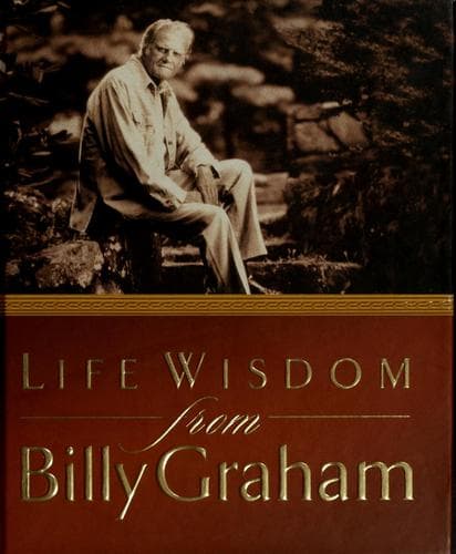 Portada de Life wisdom from Billy Graham