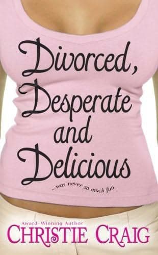 Portada de Divorced, Desperate and Delicious