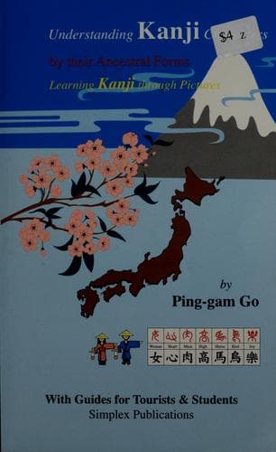 Portada de Understanding Kanji characters by their ancestral forms