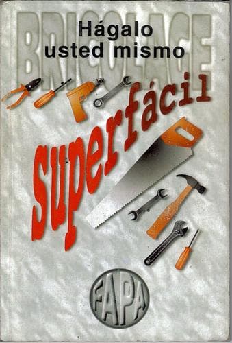 Portada de Hágalo Usted Mismo Superfácil