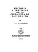Portada de Historia y vestigios de la ciudadela de San Benito